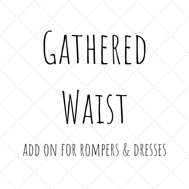 Customisation - Gathered Waist